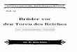 Nationalpolitische Aufklärungsschriften Heft 18 - Brüder Vor Den Toren Des Reiches (1942, 32 S., Scan)