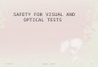 Safety in Visual Testing