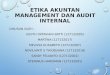 Etika Akuntan Manajemen Dan Audit Internal