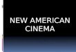 New American Cinema