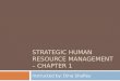 Strategic Human Resources Management - An Overview & Chapter1