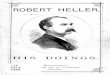 Robert Heller, His Doings