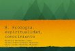 ecología espiritualidad conocimiento- Toledo