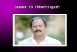 Leader in Chhattisgarh
