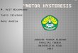 Motor Hysteresis
