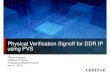 Physical Verification Signoff for DDR Cadence IP Design