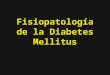 Diabetes Fisiopatología