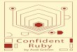 Avdi Grimm - Confident Ruby.pdf