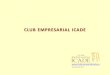 Dossier Club Empresarial ICADE Dic14