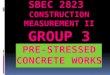 Pre-stressed Concrete Works