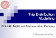 5 Trip Distribution Lecture 12-13.Unlocked