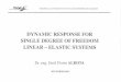 Dynamic Response for Single Degree of Freedom Linear-Elastic Systems