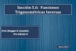 Seccion 5.6 Funciones Trigonometricas Inversas (1)