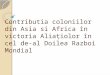 Contributia coloniilor in al II Rz.Mondial