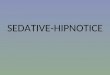 Sedative Hipmotice 1