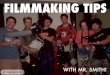 Filmmaking Tips