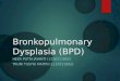 Bronkopulmonary Dysplasia