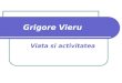 Grigore Vieru Biografie