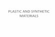 Plastic & Synthetic Materials