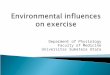 K - 31 Environmental Influences on Exercise.ppt