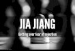 Getting Over Fear of Rejection - With Jia Jiang of 100 Days of Rejection