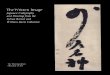 The Written Image - Japanese Calligraphy and Painting From the Sylvan Barnet and William Burto Collect