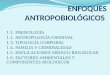 ENFOQUES ANTROPOBIOLÓGICOS (1)