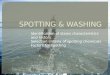Spotting & Washing