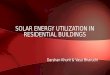 Solar Energy Utilization in Residential Buildings