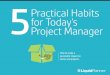 5 Practical Habits for Todays Project Manager