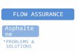 Flow Assurance Asphaltene