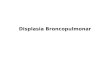 Displasia Broncopulmonar 2012.ppt
