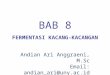 Mikrobiologi Pangan - BAB 8 - Fermentasi Kacang-Kacangan