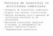 Tema 8 Politica de Investitii in Activitatea Comerciala - Копия (2)