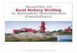 Dual Rotary Drilling Benefits