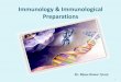Immunology & Immunological Preparation