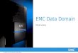 EMC Data Domain Technical Overview