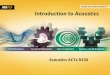 Acoustics AACTx R150 L01 Introduction to Acoustics