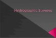 Hydrographic Surveys Group 5