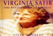 Virginia Satir - Patterns of Her Magic - Steve Andreas