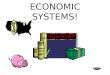 Kuliah 1b - What Economy System
