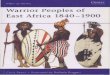 Warrior Peoples of East Africa 1840-1900