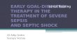 Fix Early Goal-directed Therapy in the Treatment of Severe