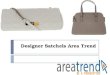 Designer Satchels Area Trend