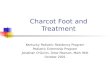 Charcot Foot and Treatment