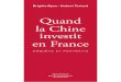 Quand La Chine Investit en France