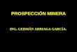 1.1. Prospección Minera