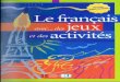 Le Français Avec... Des Jeux Et Des Activités 'Niveau Intermédiaire