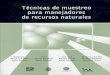 Tecnicas de Muestreo RECURSOS NATURALES Edición 2004