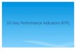 3G Key Performance Indicators (KPI)